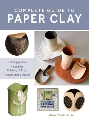 cover image of Complete Guide to Paper Clay